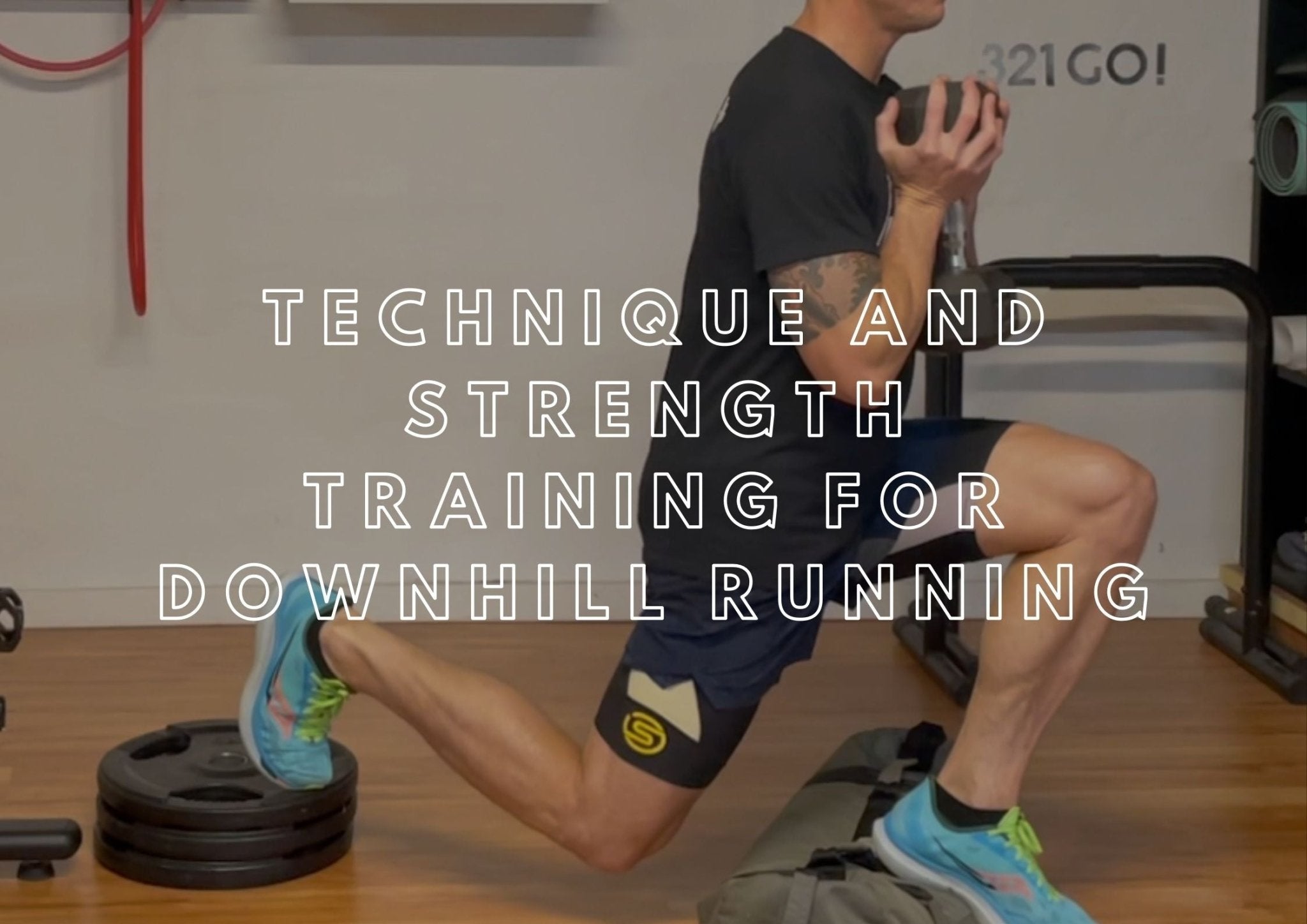 Downhill Running Technique And Strength Training – Run Vault